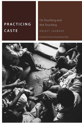 Practicing Caste: On Touching and Not Touching