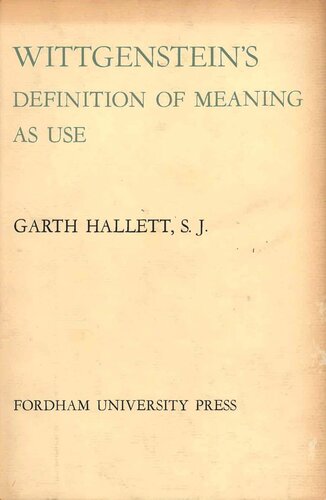 Wittgenstein's Definition of Meaning As Use