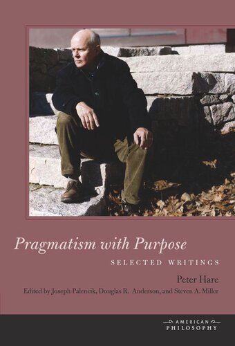 Pragmatism with Purpose: Selected Writings
