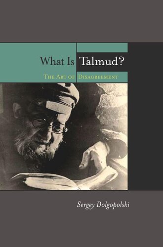 What Is Talmud?: The Art of Disagreement