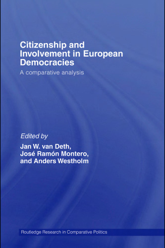 Citizenship and Involvement in European Democracies: A Comparative Analysis