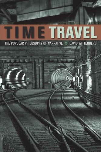 Time Travel: The Popular Philosophy of Narrative