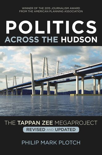 Politics Across the Hudson: The Tappan Zee Megaproject