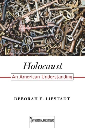 Holocaust: An American Understanding