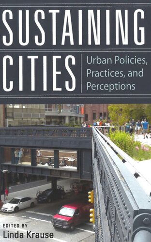 Sustaining Cities: Urban Policies, Practices, and Perceptions