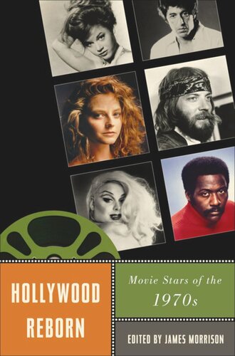 Hollywood Reborn: Movie Stars of the 1970s