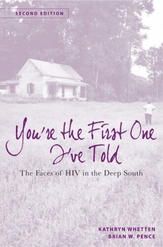 You're the First One I've Told: The Faces of HIV in the Deep South
