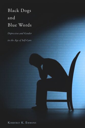 Black Dogs and Blue Words: Depression and Gender in the Age of Self-Care