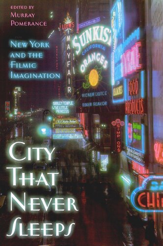 City That Never Sleeps: New York and the Filmic Imagination