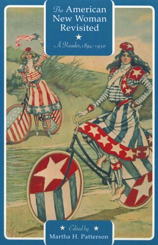 The American New Woman Revisited: A Reader, 1894-1930