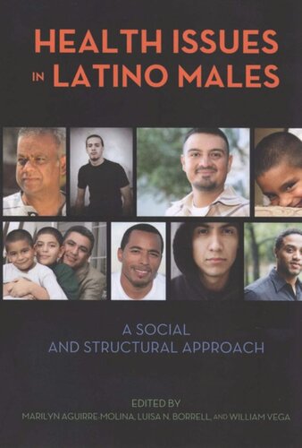 Health Issues in Latino Males: A Social and Structural Approach
