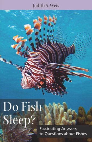 Do Fish Sleep?: Fascinating Answers to Questions about Fishes