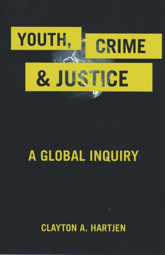 Youth, Crime, and Justice: A Global Inquiry