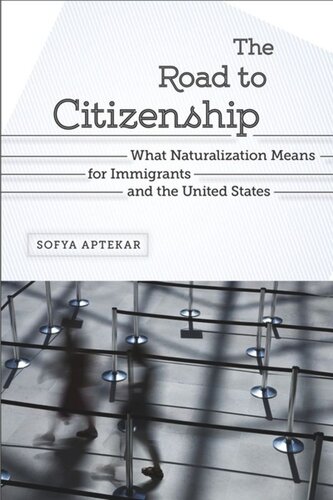 The Road to Citizenship: What Naturalization Means for Immigrants and the United States