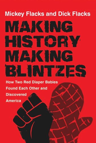 Making History / Making Blintzes: How Two Red Diaper Babies Found Each Other and Discovered America