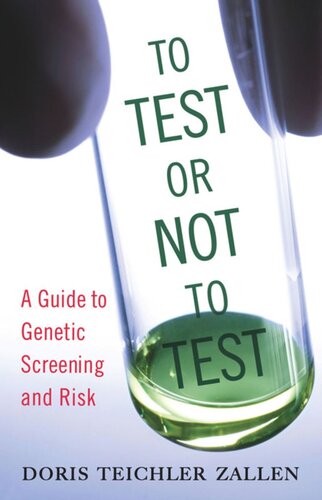 To Test or Not To Test: A Guide to Genetic Screening and Risk
