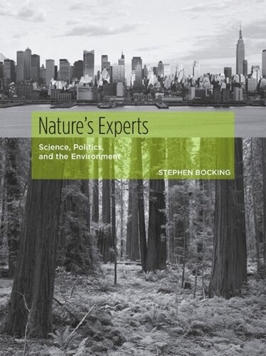 Nature's Experts: Science, Politics, and the Environment