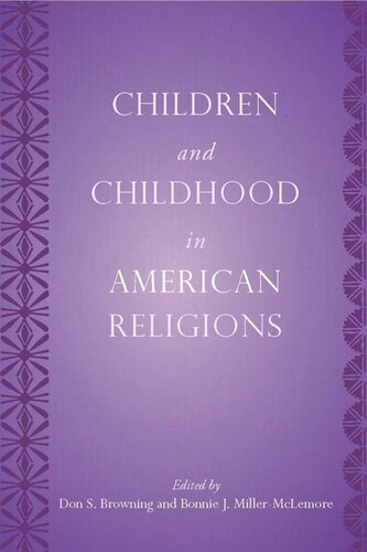 Children and Childhood in American Religions