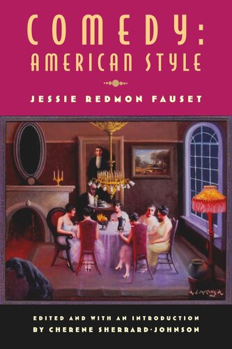 Comedy: American Style: Jessie Redmon Fauset