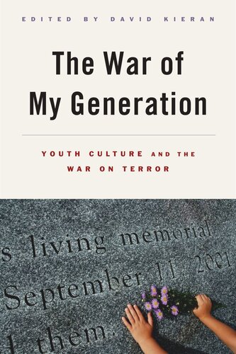 The War of My Generation: Youth Culture and the War on Terror