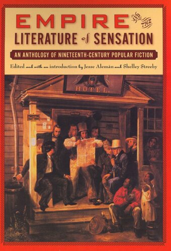 Empire and The Literature of Sensation: An Anthology of Nineteenth-Century Popular Fiction