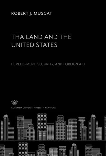 Thailand and the United States: Development, Security, and Foreign Aid