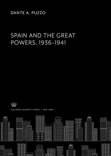 Spain and the Great Powers 1936–1941