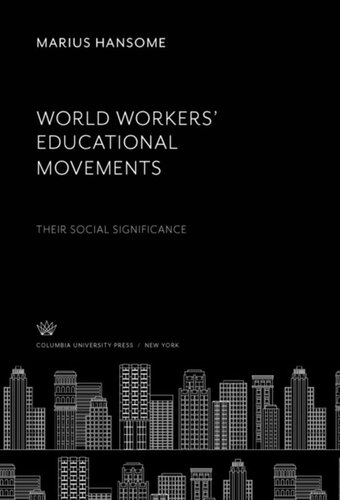 World Workers’ Educational Movements: Their Social Significance