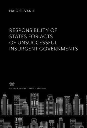Responsibility of States for Acts of Unsuccessful Insurgent Governments