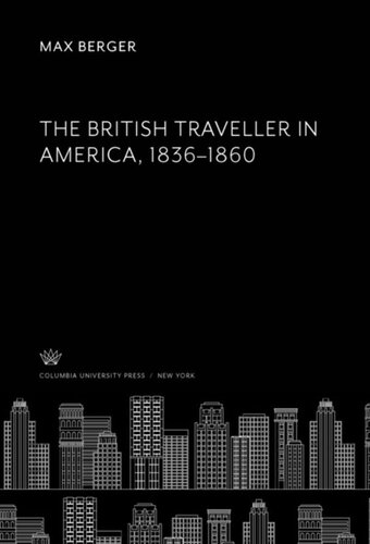 The British Traveller in America, 1836–1860