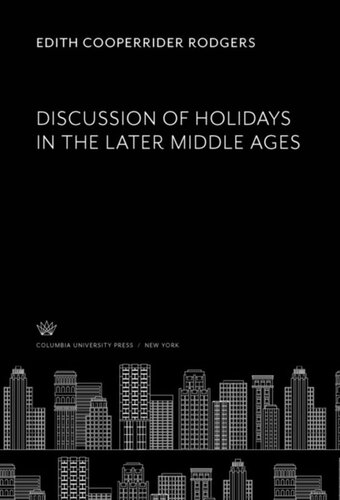 Discussion of Holidays in the Later Middle Ages