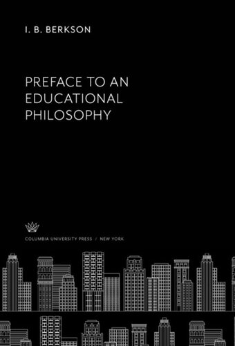 Preface to an Educational Philosophy