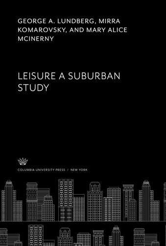 Leisure a Suburban Study