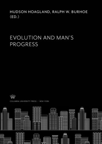 Evolution and Man’S Progress