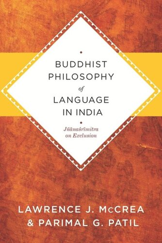 Buddhist Philosophy of Language in India: Jñanasrimitra on Exclusion