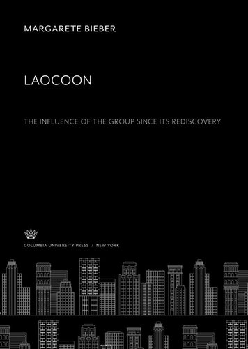 Laocoon: The Influence of the Group Since Its Rediscovery