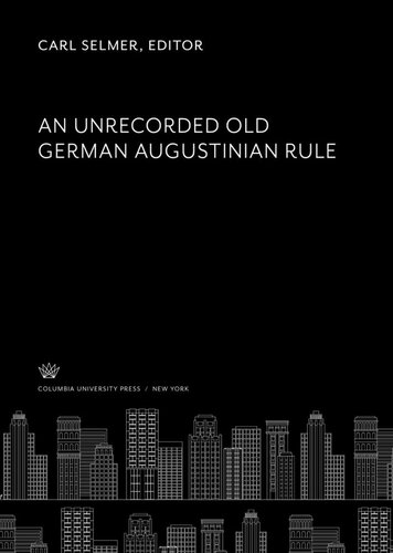 An Unrecorded Old German Augustinian Rule