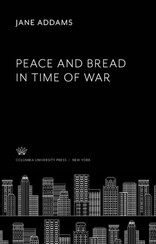 Peace and Bread in Time of War