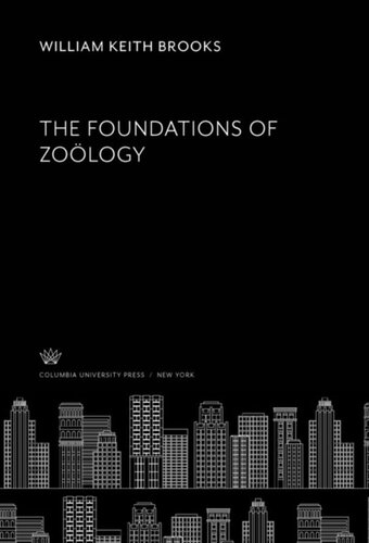 The Foundations of Zoölogy