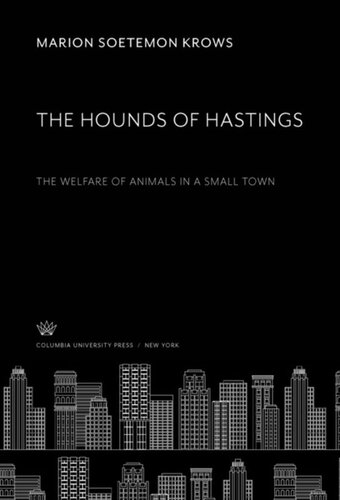 The Hounds of Hastings: The Welfare of Animals in a Small Town