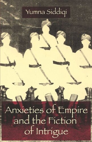 Anxieties of Empire and the Fiction of Intrigue