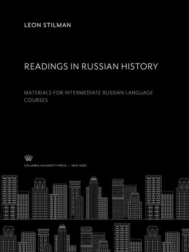 Readings in Russian History. Materials for Intermediate Russian Language Courses
