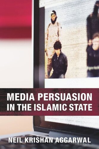 Media Persuasion in the Islamic State