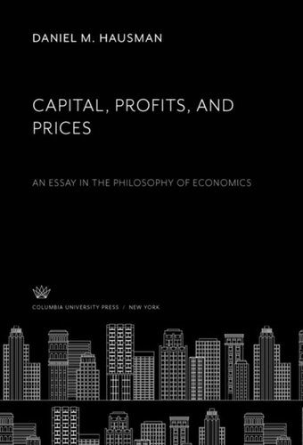 Capital, Profits, and Prices: An Essay in the Philosophy of Economics