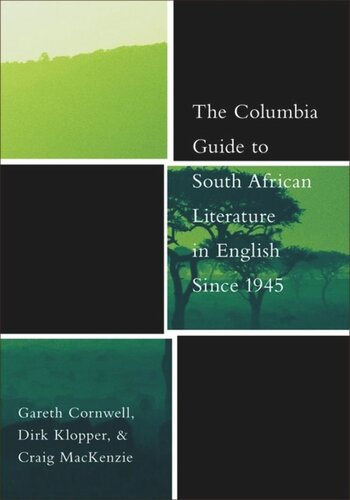 The Columbia Guide to South African Literature in English Since 1945
