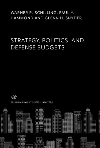 Strategy, Politics, and Defense Budgets