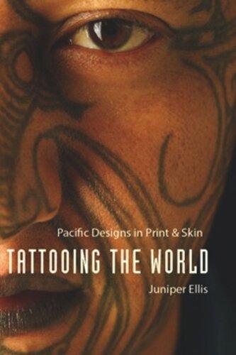 Tattooing the World: Pacific Designs in Print and Skin
