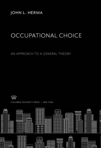 Occupational Choice: An Approach to a General Theory