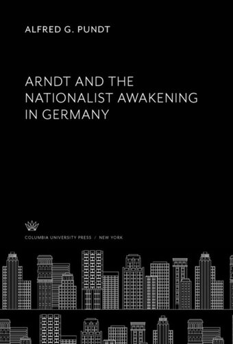 Arndt and the Nationalist Awakening in Germany