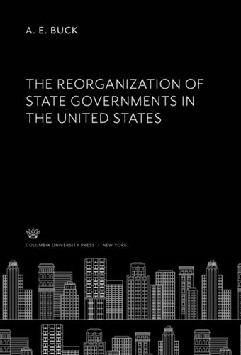The Reorganization of State Governments in the United States